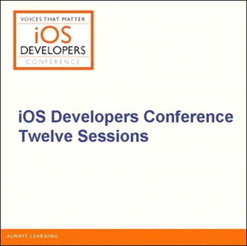 Oreilly - Voices That Matter: iOS Developers Conference: Fall 2011 - 9780132980227