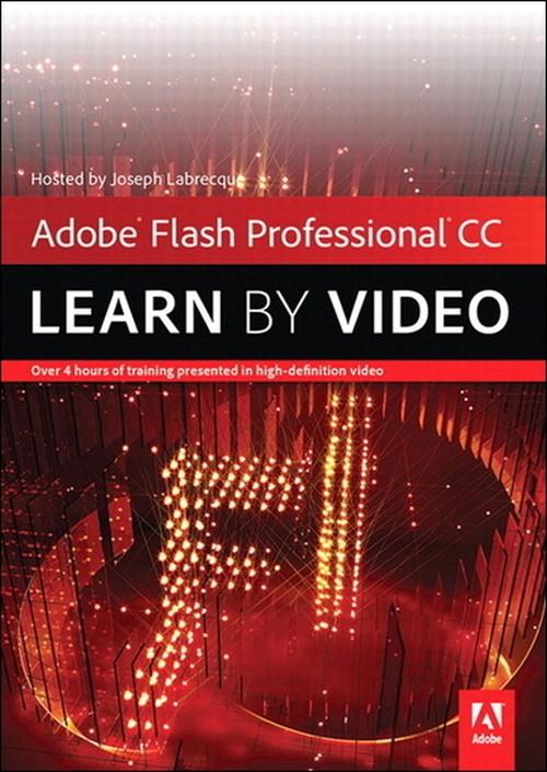 Oreilly - Adobe Flash Professional CC: Learn by Video - 9780133462012