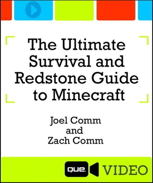 Oreilly - The Ultimate Survival and Redstone Guide to Minecraft - 9780134037653