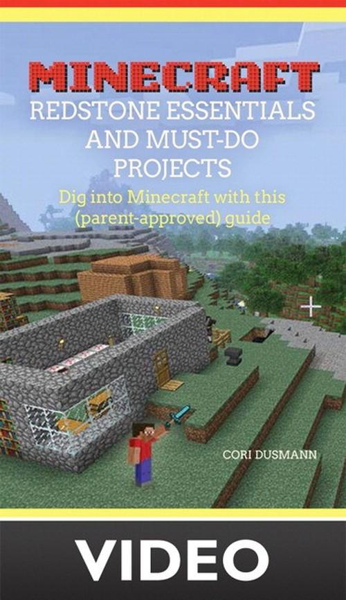 Oreilly - 'Minecraft Redstone Essentials and Must-Do Projects' - 9780134095738