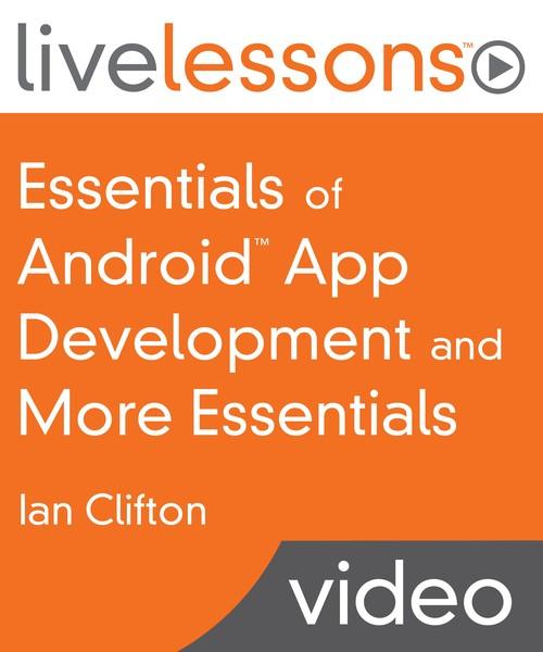 Oreilly - Essentials of Android App Development and More Essentials - 9780134299723