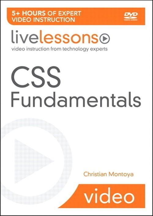 Oreilly - CSS Fundamentals (Video Training) - 9780137038077