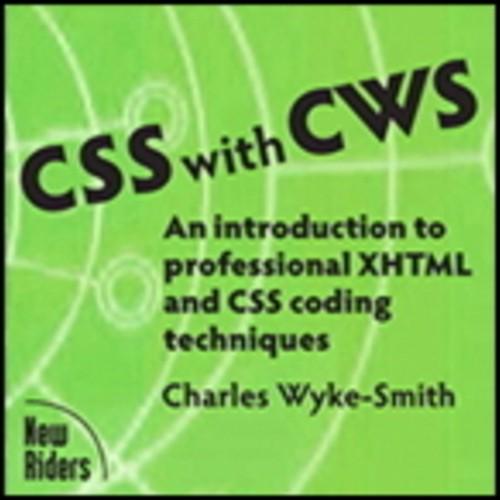 Oreilly - CSS with CWS: An introduction to professional XHTML and CSS coding techniques - 9780321627025