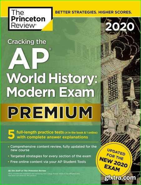 Cracking the AP World History: Modern Exam 2020, Premium Edition