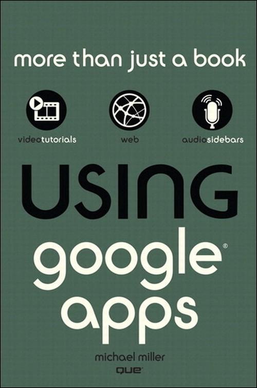 Oreilly - Using Google Apps - 9780132377973