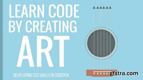 Learn Code by Creating Art: Developing CSS Skills in CodePen