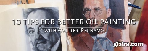  10 Tips For Better Oil Painting