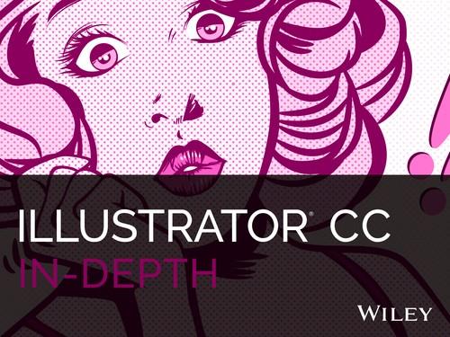 Oreilly - Adobe Illustrator CC In-Depth - 9781118945797