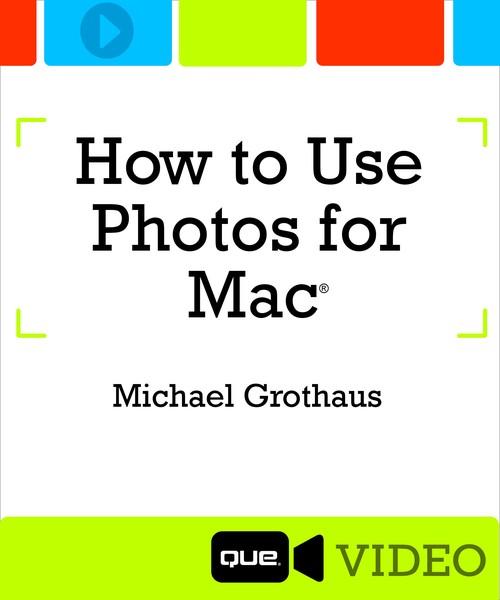 Oreilly - How to Use Photos for Mac - 9780134494111