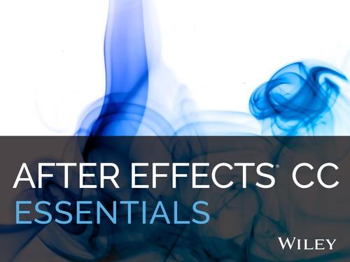 Oreilly - After Effects CC Essentials - 9781118931929