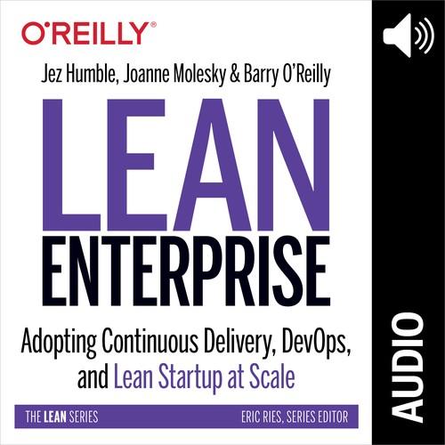 Oreilly - Lean Enterprise (Audio Book) - 9781492051565