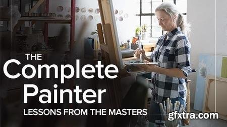 The Complete Painter: Lessons from the Masters (The Great Courses)