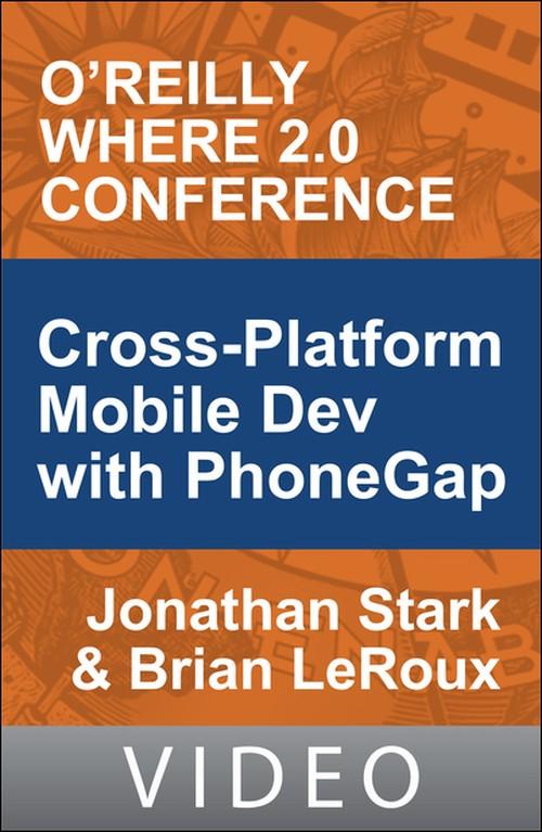 Oreilly - Cross-Platform Mobile Development with PhoneGap - 9781449396251