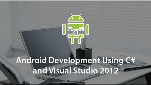 Oreilly - Android Development Using C# and Visual Studio 2012 - 9781618660930