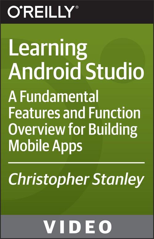 Oreilly - Learning Android Studio - 9781771373814