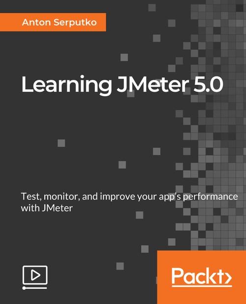 Oreilly - Learning JMeter 5.0 - 9781789532067