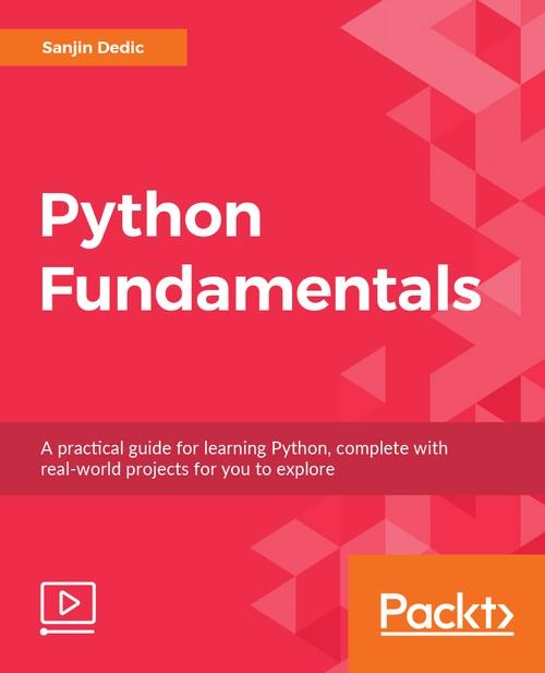 Oreilly - Python Fundamentals - 9781789806892