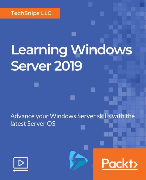 Oreilly - Learning Windows Server 2019 - 9781789954463