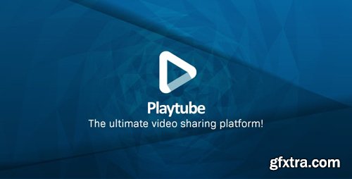 CodeCanyon - PlayTube v1.7.1 - The Ultimate PHP Video CMS & Video Sharing Platform - 20759294 - NULLED