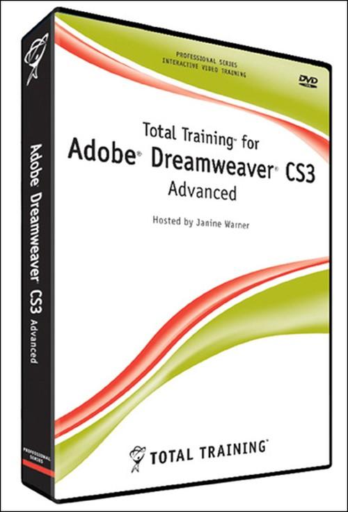 Oreilly - Total Training for Adobe Dreamweaver CS3: Advanced - 0827911336093