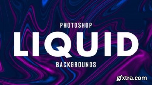 How to Create Liquid Backgrounds in Photoshop