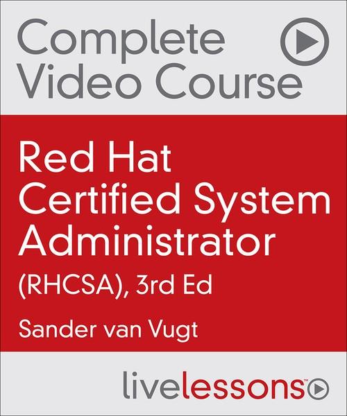 Oreilly - Red Hat Certified System Administrator (RHCSA), 3/e - 9780135656495