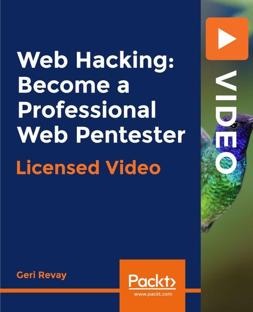 Oreilly - Web Hacking: Become a Professional Web Pentester - 9781838822644