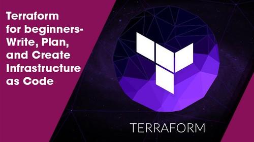 Oreilly - Terraform for beginners-Write, Plan, and Create Infrastructure as Code - 10000000ML115