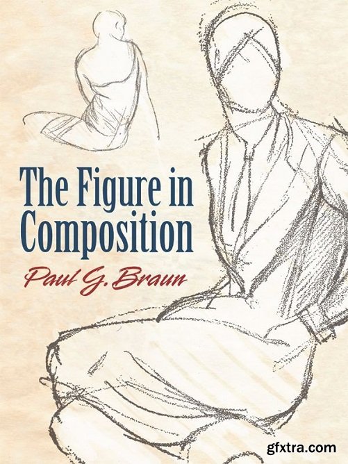 The Figure in Composition (Dover Art Instruction)