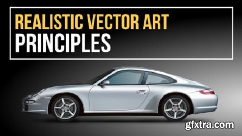 REALISTIC VECTOR ART PRINCIPLES: A Complete Class to Grant Yourself a Giant Leap as an Artist