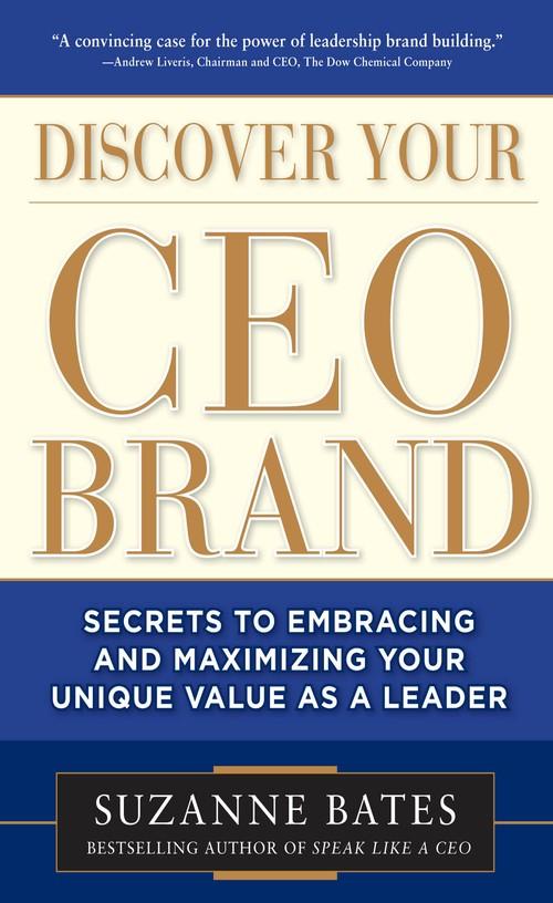 Oreilly - Discover Your CEO Brand: Secrets to Embracing and Maximizing Your Unique Value as a Leader (Audio Book) - 9780071804578