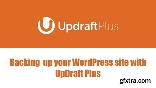 UpdraftPlus Premium v2.16.21.24 - WordPress Backup Plugin