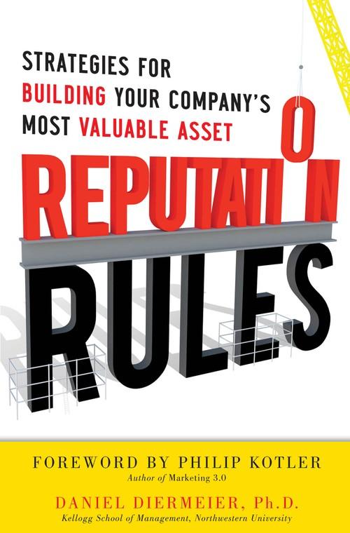 Oreilly - Reputation Rules: Strategies for Building Your Company's Most valuable Asset (Audio Book) - 9780071810685