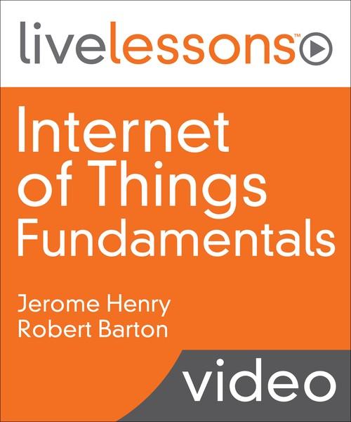 Oreilly - Internet of Things (IoT) Fundamentals - 9780134667577