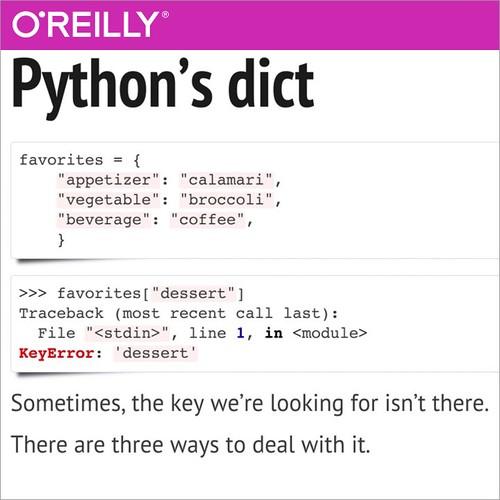 Oreilly - How do I handle missing dictionary keys in Python? - 9781491994856