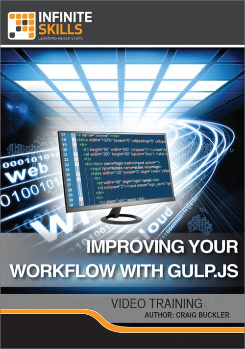 Oreilly - Improving your Workflow with Gulp.JS - 9781771373333