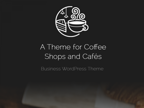 Cafe WordPress Theme - Coffee Shop Site Builder - cafe-wordpress-theme-coffee-shop-site-builder