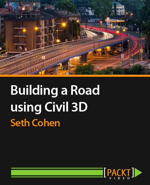 Oreilly - Building a Road using Civil 3D - 9781783550074