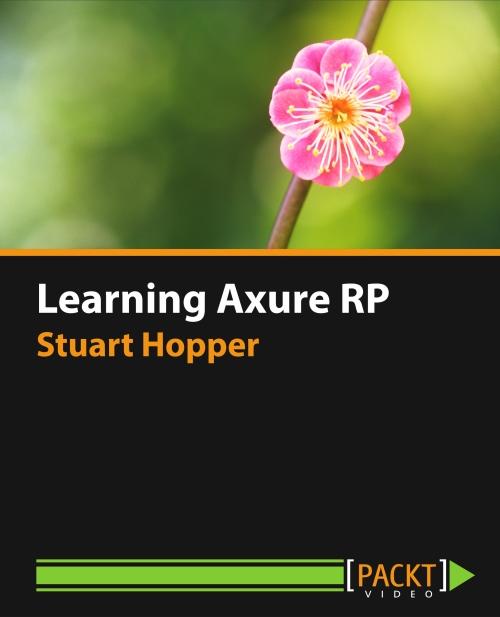 Oreilly - Learning Axure RP - 9781783559541