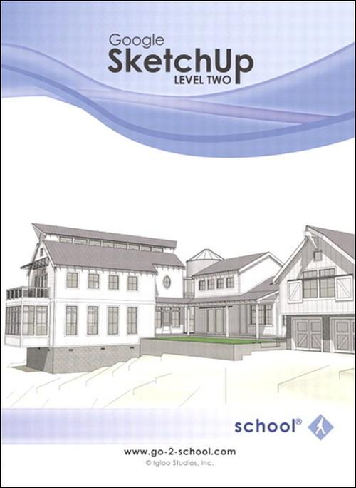 Oreilly - Google SketchUp Level Two - 9780132168090