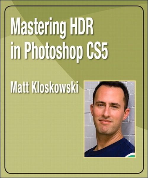 Oreilly - Mastering HDR in Photoshop CS5 - 9780132480451