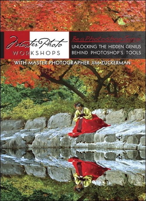 Oreilly - Be a Photoshop Guru: Unlocking the Hidden Genius Behind Photoshop - 9780132602839