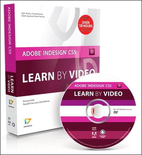 Oreilly - Adobe InDesign CS5: Learn by Video - 9780132616669