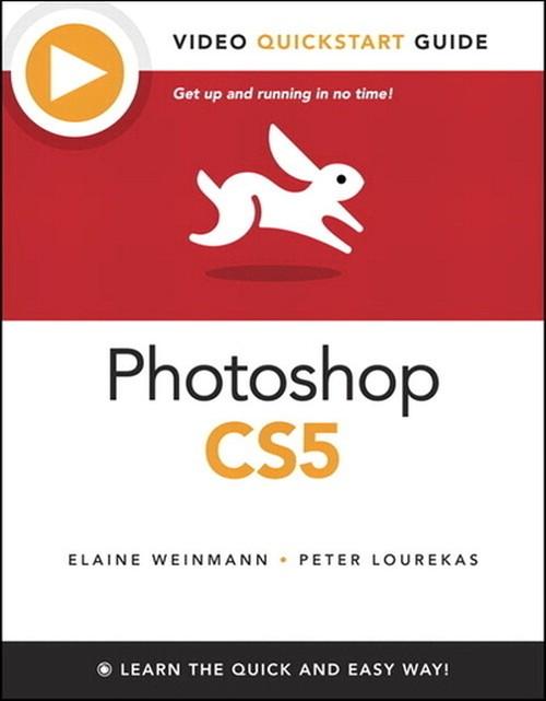 Oreilly - Photoshop CS5: Video QuickStart Guide - 9780132678193