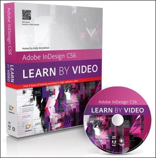 Oreilly - Adobe InDesign CS6 Learn by Video - 9780133066593