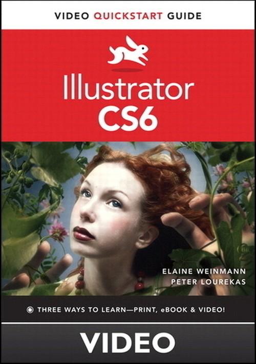 Oreilly - Illustrator CS6 Video QuickStart - 9780133257229