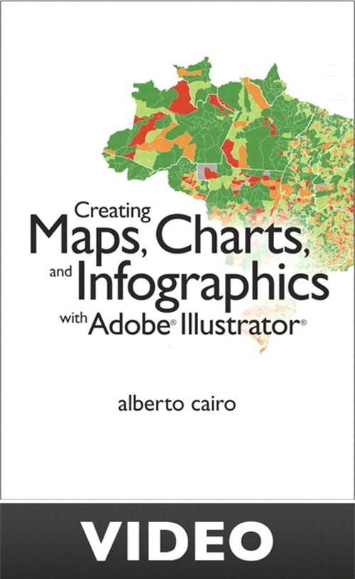 Oreilly - 'Creating Maps, Charts, and Infographics with Adobe Illustrator: Learn by Video' - 9780133432343