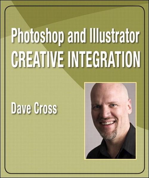 Oreilly - Photoshop and Illustrator Creative Integration - 9780321562456