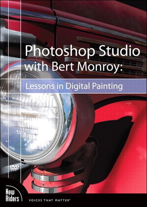 Oreilly - Photoshop Studio with Bert Monroy: Lessons in Digital Painting - 9780321603661