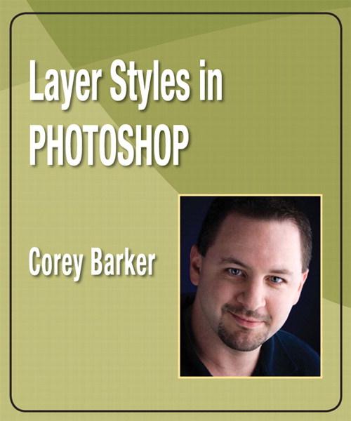 Oreilly - Layer Styles in Photoshop - 9780321636218